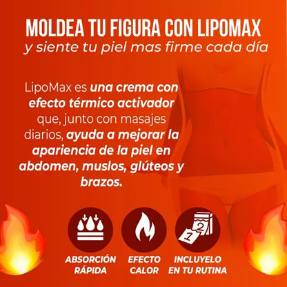 LIPOMAX - CREMA PARA BAJAR UNAS LIBRITAS DE MÁS
